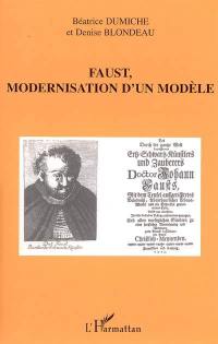 Faust, modernisation d'un modèle