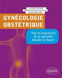 Gynécologie, obstétrique : tout le programme de la spécialité détaillé et illustré : ECNi