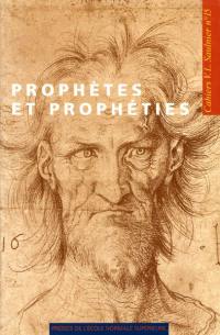 Prophètes et prophéties au XVIe siècle