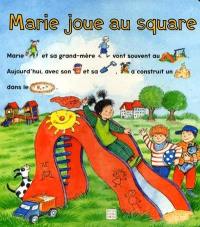 Marie joue au square