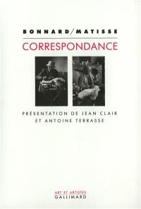 Bonnard-Matisse : correspondance 1925-1946