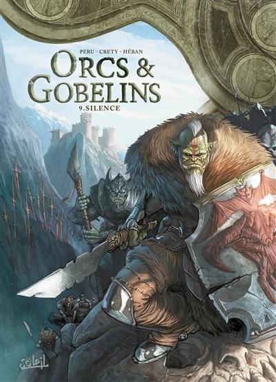 Orcs & gobelins. Vol. 9. Silence