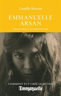 Emmanuelle Arsan, biographie d'un pseudonyme