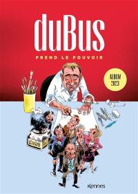 DuBus prend le pouvoir : album 2023