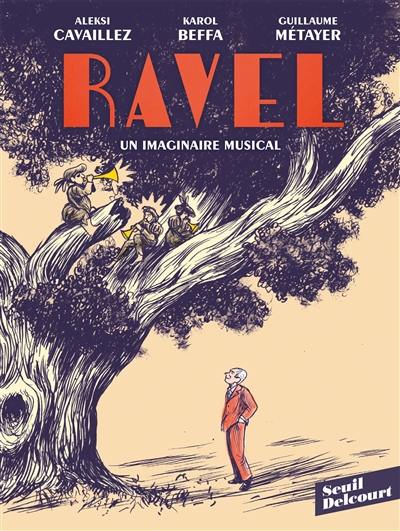 Ravel : un imaginaire musical