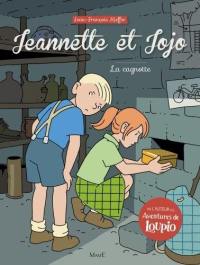 Jeannette et Jojo. Vol. 3. La cagnotte