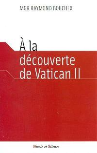 A la découverte de Vatican II
