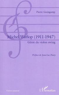 Michel Warlop (1911-1947) : génie du violon swing