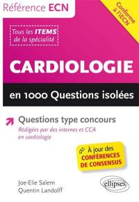 Cardiologie en 1.000 questions isolées