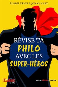 La philo des super-héros