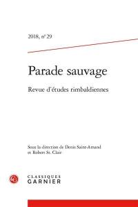 Parade sauvage : revue d'études rimbaldiennes, n° 29. Les autres de Rimbaud