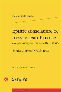 Epistre consolatoire de messire Jean Boccace envoyée au Signeur Pino de Rossi (1556). Epistola a Messer Pino de Rossi