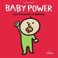 Baby power : tous égaux dès le berceau
