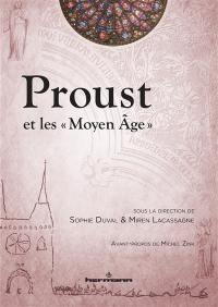 Proust et les Moyen Age