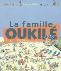 La famille Oukilé. La famille Oukilé à la mer