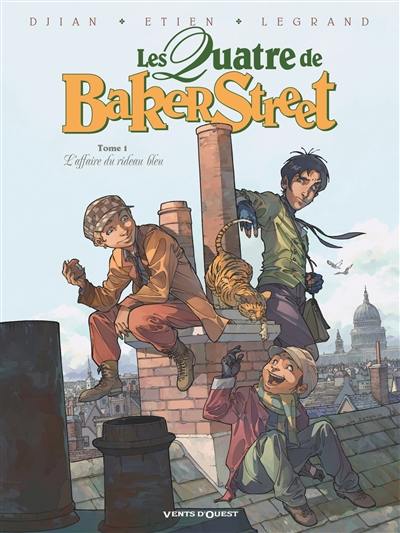 Les quatre de Baker Street. Vol. 1. L'affaire du rideau bleu