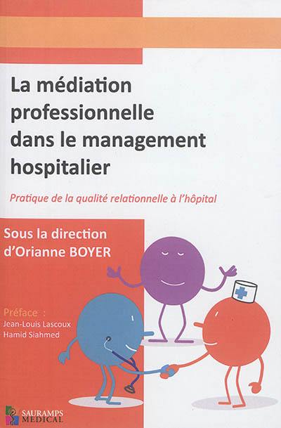 La médiation professionnelle dans le management hospitalier