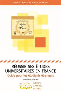 Réussir ses études universitaires en France : guide pour les étudiants étrangers