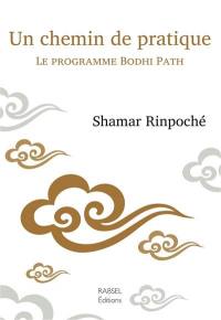 Un chemin de pratique : le programme Bodhi Path