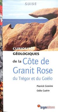 Curiosités géologiques de la Côte de granit rose, du Trégor et du Goëlo : guide