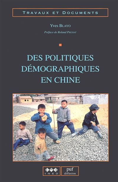 Des politiques démographiques en Chine