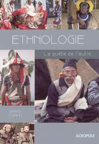 Ethnologie : la quête de l'autre