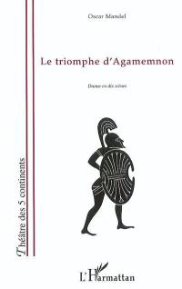 Le triomphe d'Agamemnon