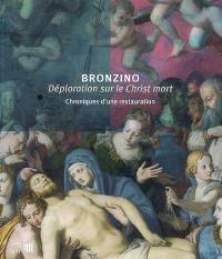 Bronzino, Déploration sur le Christ mort : chronique d'une restauration : exposition, Besançon, Musée des beaux-arts et d'archéologie, 7 déc. 2007-24 mars 2008