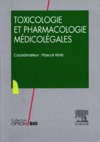 Toxicologie et pharmacologie médicolégales