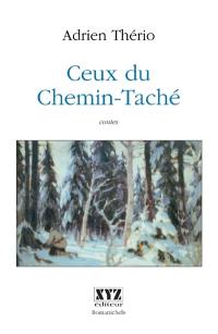 Ceux du Chemin-Taché : contes
