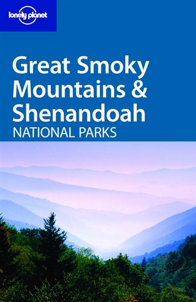 Great Smoky Moutains and Shenandoah National Parks