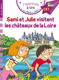 Sami et Julie visitent les châteaux de la Loire : niveau CE1