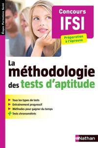La méthodologie des tests d'aptitude : concours IFSI