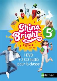 Shine bright, anglais 5e, cycle 4, A1-A2 : 1 DVD + 2 CD audio pour la classe