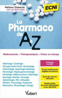 La pharmaco de A à Z : ECNi : médicaments, thérapeutiques, prises en charge