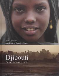 Djibouti : de roc, de sable et de sel