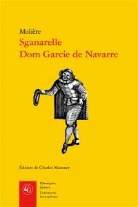 Sganarelle. Dom Garcie de Navarre