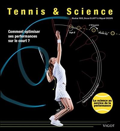 Tennis & science : comment optimiser ses performances sur le court ?