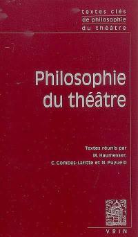 Philosophie du théâtre