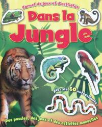 Dans la jungle : des puzzles, des jeux et des activités manuelles