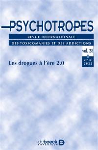 Psychotropes, n° 2 (2022). Les drogues à l'ère 2.0. Drugs in the 2.0 era