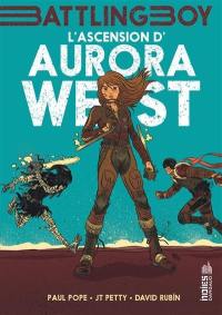 Battling boy. Vol. 1. L'ascension d'Aurora West