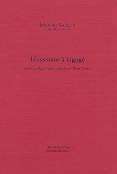 Huysmans à Ligugé