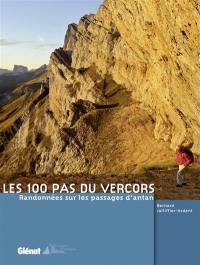 Les 100 pas du Vercors : randonnées sur les passages d'antan