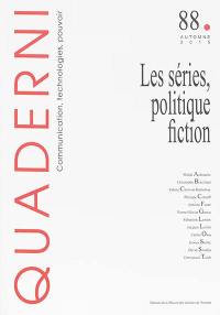 Quaderni, n° 88. Les séries, politique fiction