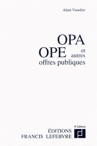 OPA, OPE : et autres offres publiques
