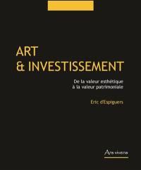 Art & investissement : de la valeur esthétique à la valeur patrimoniale
