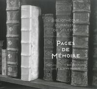 Bibliothèque humaniste de Sélestat : pages de mémoire