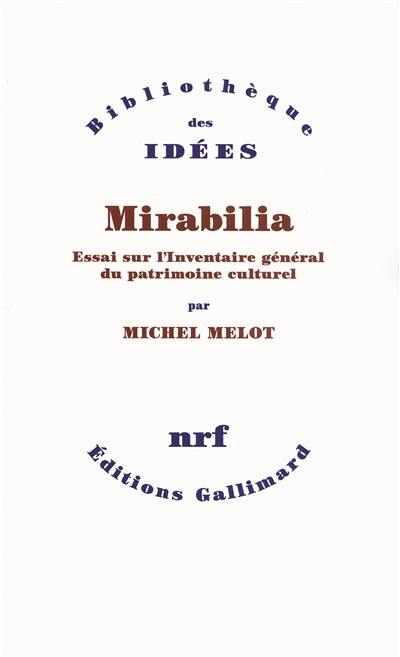Mirabilia : essai sur l'inventaire général du patrimoine culturel