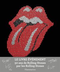 Rolling Stones : 50 ans de légende